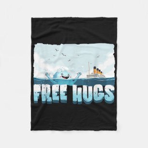 Free Hugs Funny Iceberg Cruise Ship Titanic Boys G Fleece Blanket