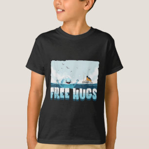 Free Hugs Funny Iceberg Cruise Ship Titanic Boys G T-Shirt