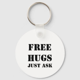 FREE HUGS Just Ask Key Ring