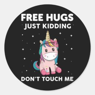 Free Hugs Just Kidding Dont Touch Me Classic Round Sticker