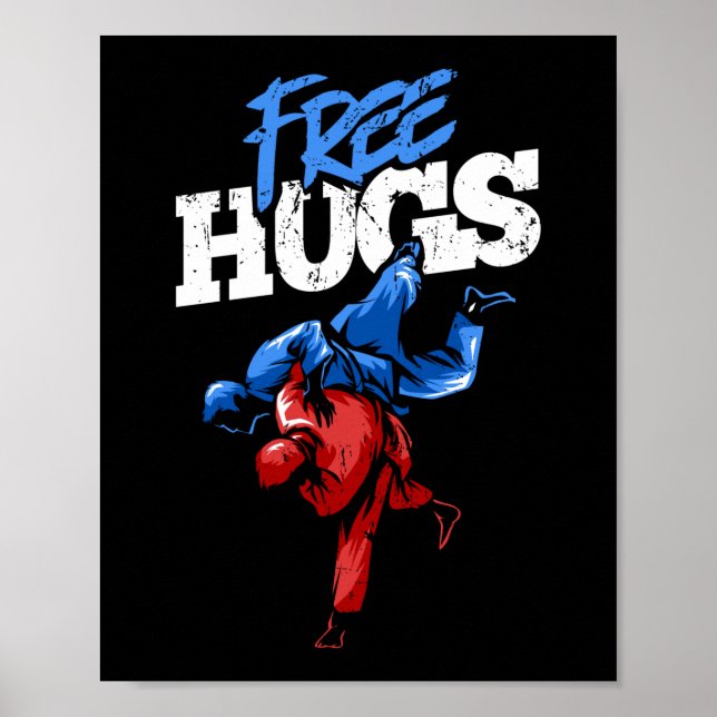 Free Hugs Martial Arts Jiu Jitsu Kung Fu Poster (Front)