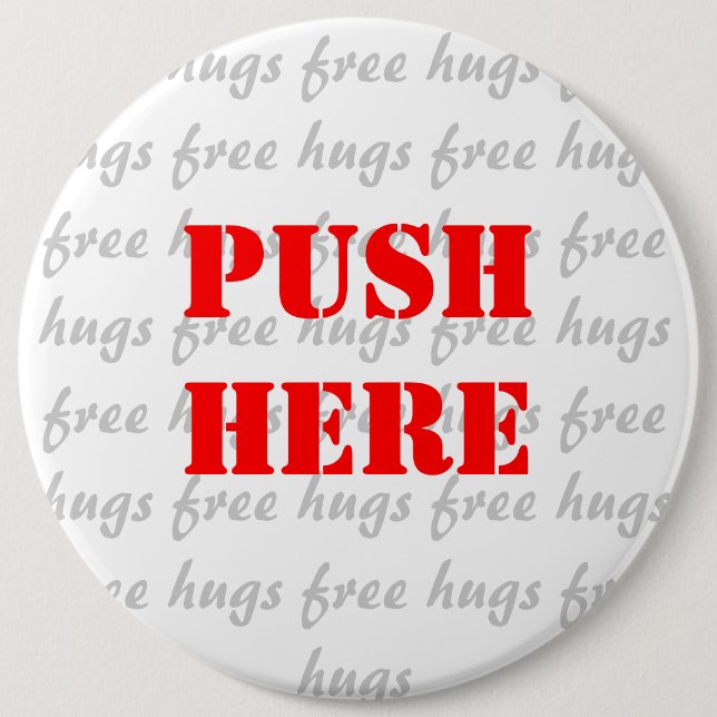 FREE HUGS Push Button Large 6" (Front)