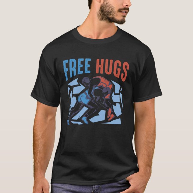 Free Hugs  Wrestling  for Wrestlers Men Boys T-Shirt (Front)