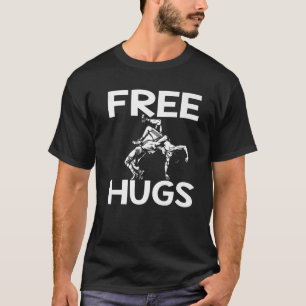 Free Hugs Wrestling Funny Wrestle Idea Mum Dad T-Shirt