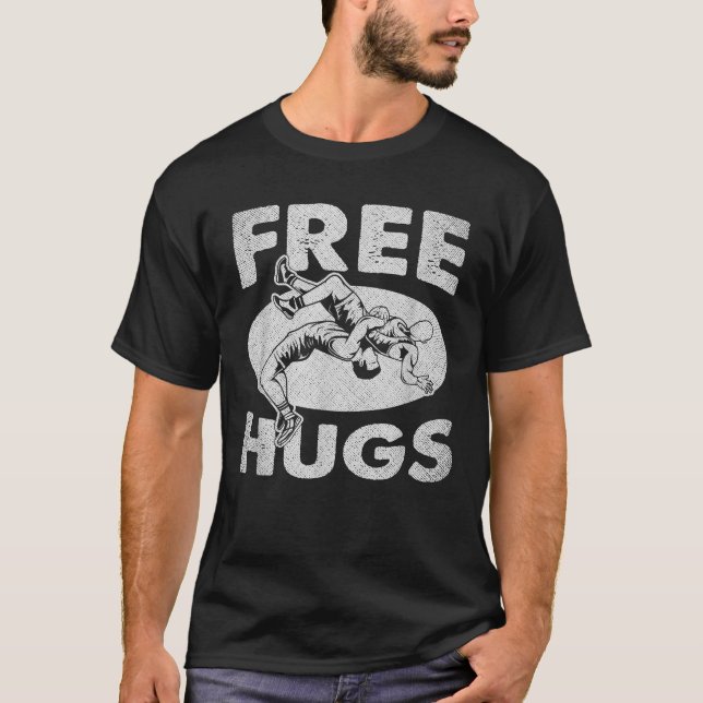 Free Hugs Wrestling Funny Wrestling Dad T-Shirt (Front)