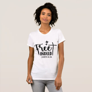 Free Indeed T-Shirt