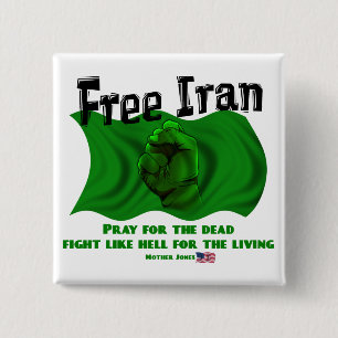 Free Iran, #IranElections Political Elections 2009 15 Cm Square Badge