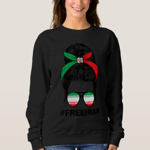 Free Iran Women Life Freedom Messy Bun Iranian Fla Sweatshirt