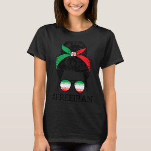 Free Iran Women Life Freedom Messy Bun Iranian Fla T-Shirt