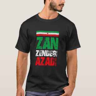 Free Iran Zan Zendegi Azadi Freedom Iran Azadi Per T-Shirt