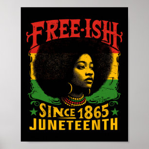 Free-ish Black History Juneteenth Freedom Emancipa Poster