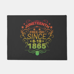 Free-ish Since 1865 Juneteenth Freedom Doormat