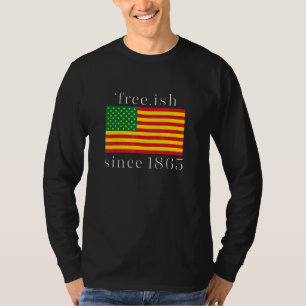 Free Ish Since 1865 With Pan American African Flag T-Shirt