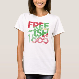free ish womens T-Shirt