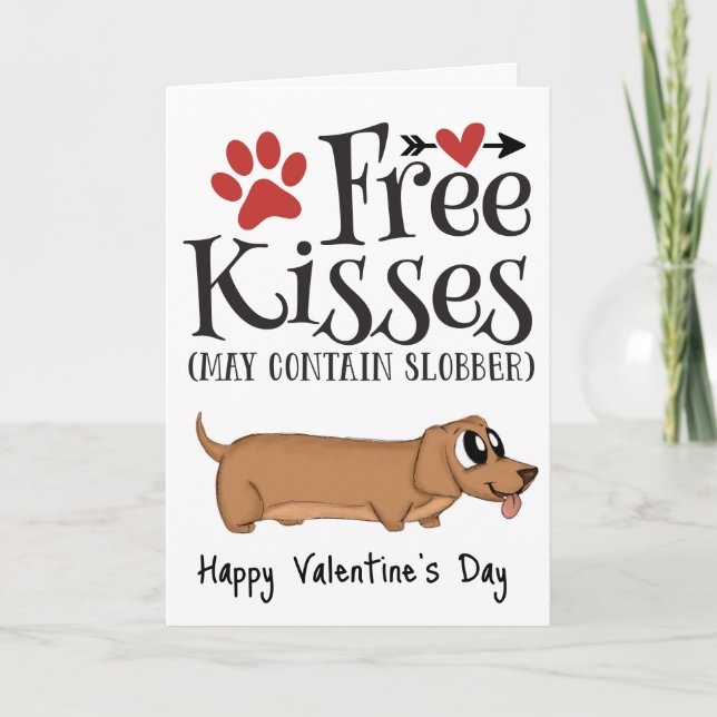 Free kisses...and slobber Valentine from the dog Holiday Card (Front)