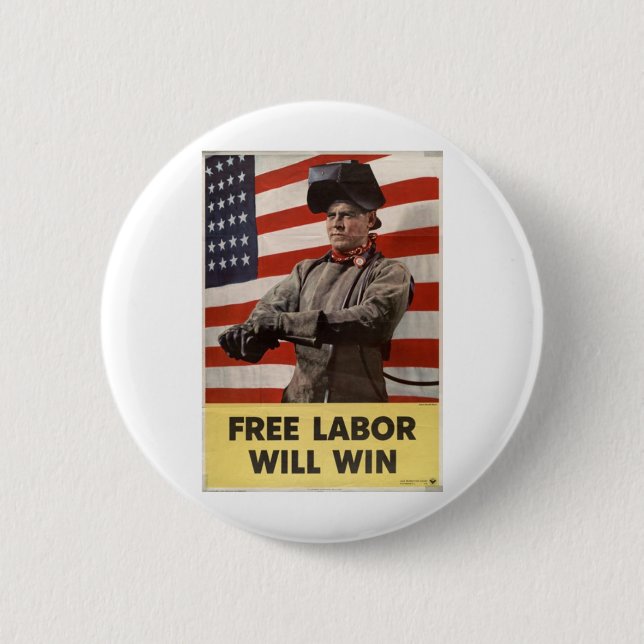 FREE LABOR 6 CM ROUND BADGE (Front)