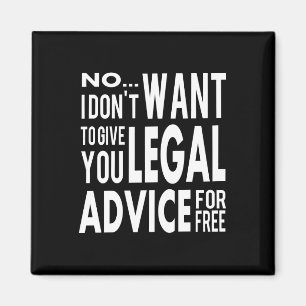 Free Legal Advice - Funny Lawyer Quote Magnet