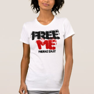 FREE ME MIDDLE EAST T-Shirt