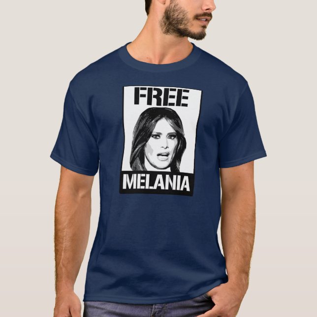 FREE MELANIA POSTER - T-Shirt (Front)