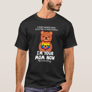 Free Mom Hug Bear I'm Your Mom Lgbtq Gay Pride T-Shirt