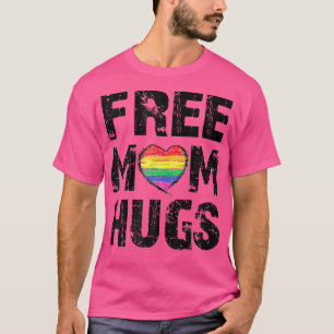 Free Mom Hugs Cute LGBT Pride Gay Rainbow Heart Pr T-Shirt