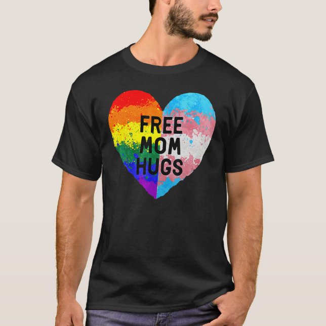 Free Mom Hugs Gay Pride Transgender Rainbow Flag T-Shirt (Front)