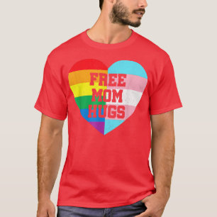 Free Mom Hugs Gay Pride Transgender Rainbow Flag  T-Shirt