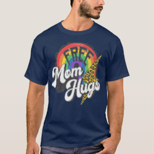 Free Mom Hugs Leopard Rainbow Proud Mom LGBT Pride T-Shirt