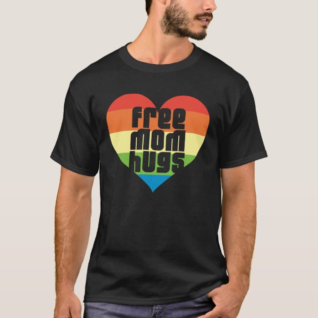 Free Mom Hugs LGBT Month T-Shirt (Front)