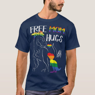 Free Mom Hugs LGBT Pride Mama Dinosaur Re Gifts T-Shirt