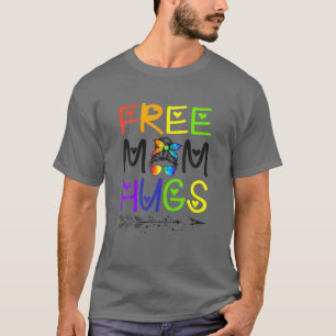 Free Mom Hugs Messy Bun Rainbow LGBT Pride Month T-Shirt