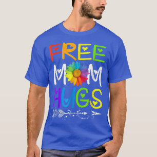 Free Mom Hugs Rainbow Daisy LGBT Pride Month T-Shi T-Shirt