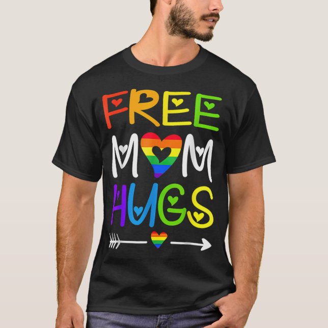 Free Mom Hugs Rainbow Heart LGBT  T-Shirt (Front)