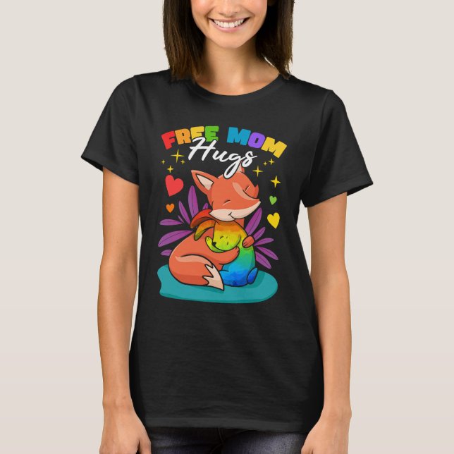 Free Mom Hugs T-Shirt (Front)