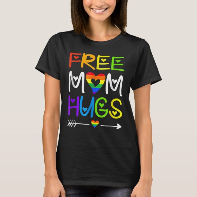 Free Mom Hugs Tshirt Rainbow Heart LGBT Pride Mont (Front)