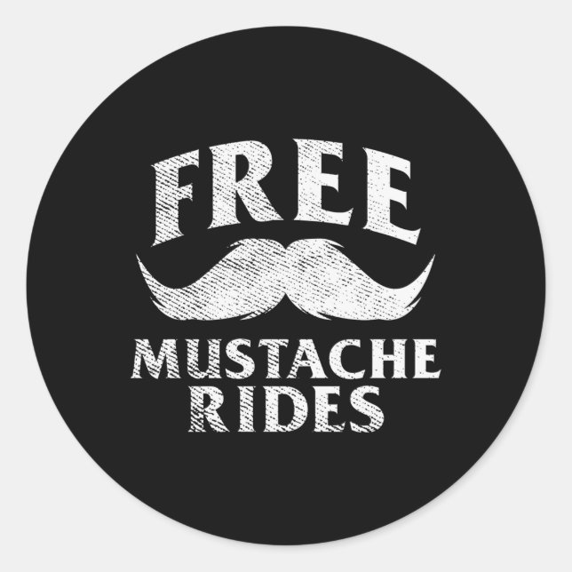 Free Moustache Rides Classic Round Sticker (Front)