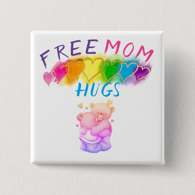 Free Mum Hugs 15 Cm Square Badge (Front)
