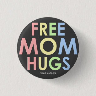 Free Mum Hugs button! 3 Cm Round Badge