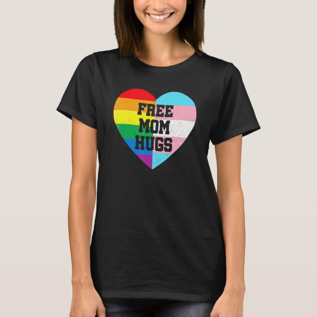 Free Mum Hugs Gay Pride Transgender Rainbow Flag 1 T-Shirt (Front)