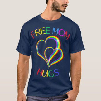 Free Mum Hugs Heart Rainbow LGBT Flag Gay Lesbian  T-Shirt