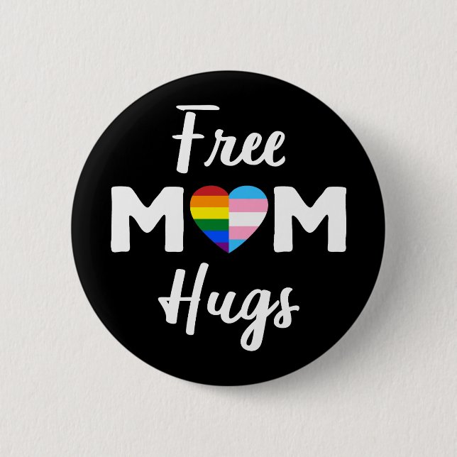 Free Mum Hugs II - Rainbow Gay Trans Pride 6 Cm Round Badge (Front)