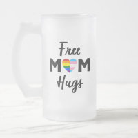 Free Mum Hugs II - Rainbow Gay Trans Pride