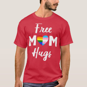 Free Mum Hugs II Rainbow Gay Trans Pride T-Shirt