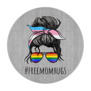 Free Mum Hugs IV - Messy Bun Rainbow Gay Trans Cutting Board