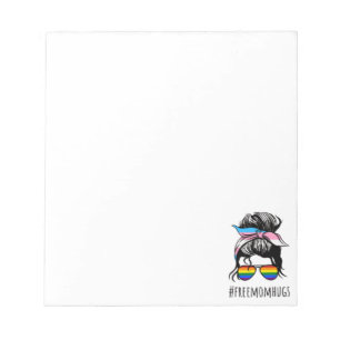 Free Mum Hugs IV - Messy Bun Rainbow Gay Trans Notepad