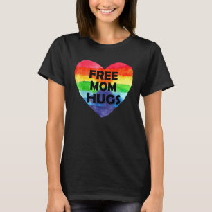 Free Mum Hugs Lgbt Flag Gay Lesbian Pride Parades  T-Shirt