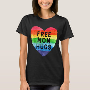 Free Mum Hugs Lgbt Flag Gay Lesbian Pride Rainbow T-Shirt