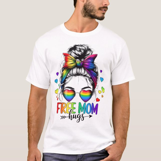 Free Mum Hugs Lgbt Flag Messy Bun Trans Gay Pride  T-Shirt (Front)