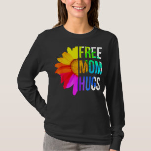 Free Mum Hugs Lgbt Lgbtq Pride Rainbow Daisy T-Shirt