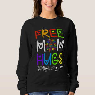 Free Mum Hugs  Lgbt Lgbtq Pride  Rainbow Sunflower Sweatshirt